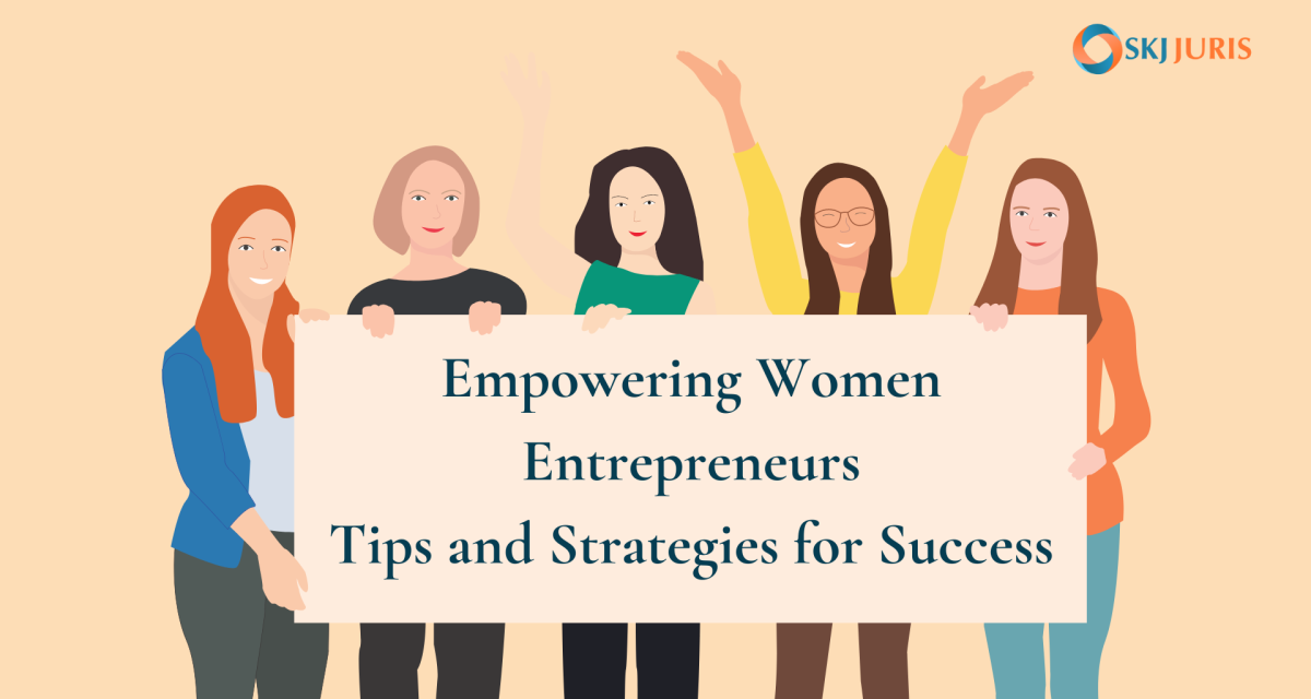 Empowering Women Entrepreneurs: Tips and Strategies for Success