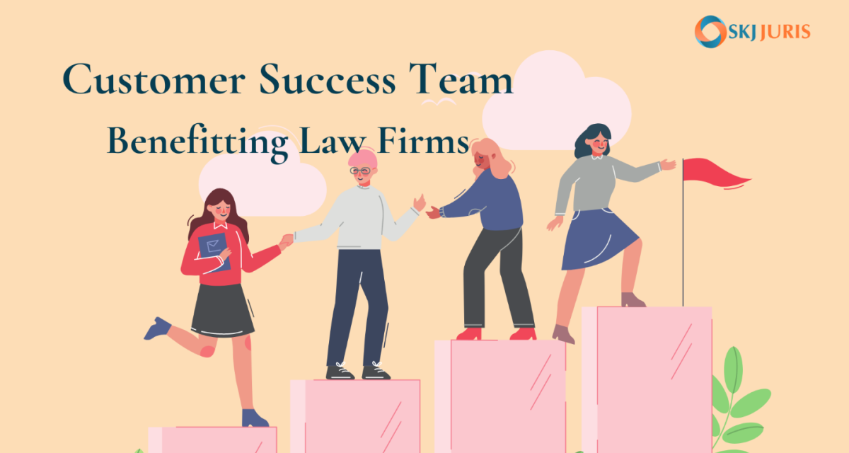 How SKJ Juris’ Customer Success Team Adds Value to Law Firms