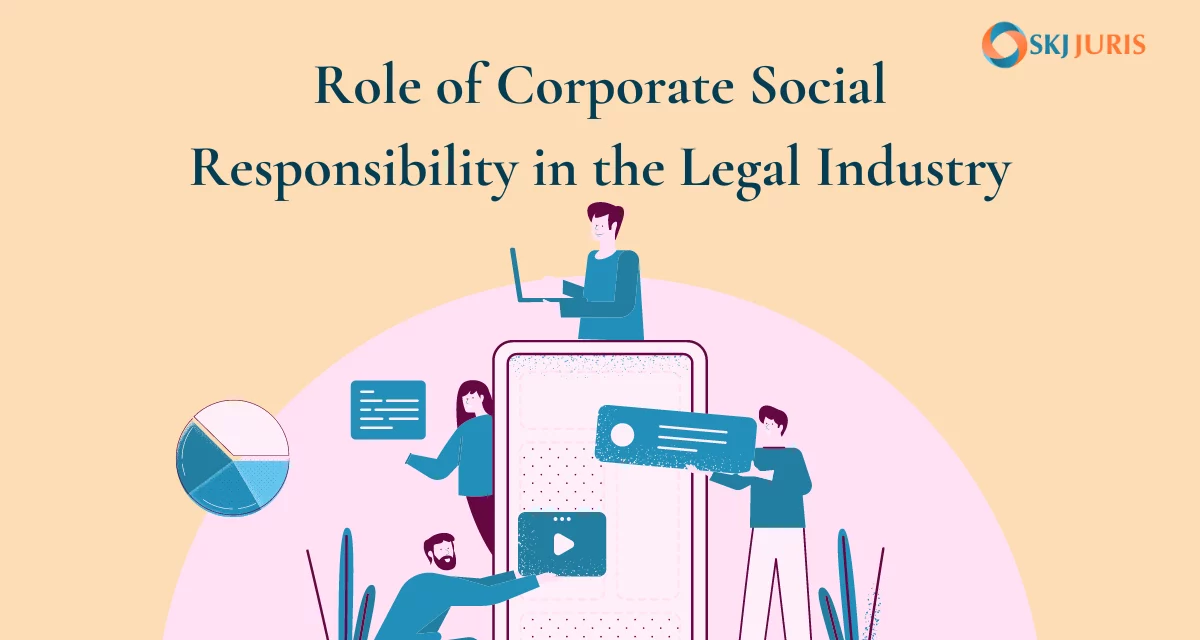 The Role of Corporate Social Responsibility in the Legal Industry
